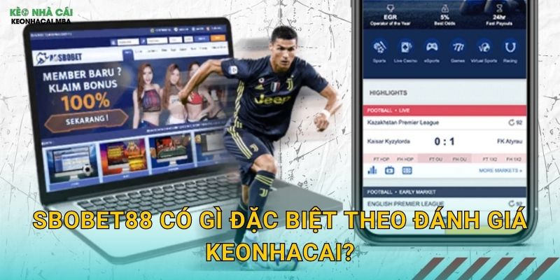 Sbobet88 có gì đặc biệt theo đánh giá Keonhacai?