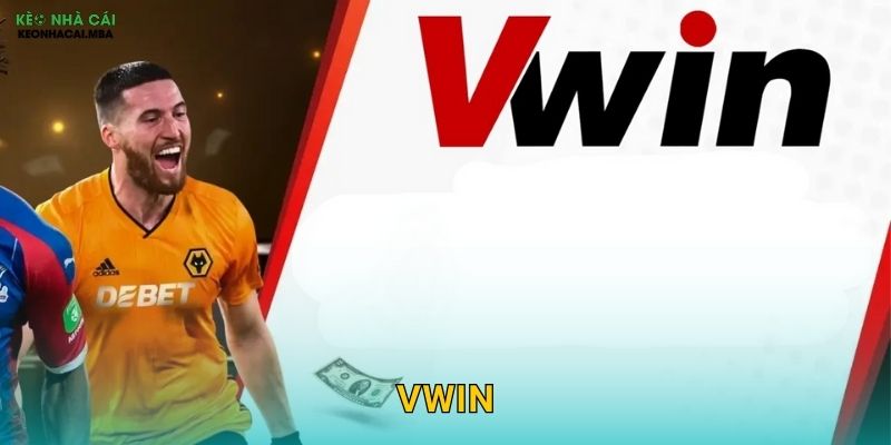 Vwin – Sân Chơi Đẳng Cấp Được Keonhacai Tin Tưởng Giới Thiệu
