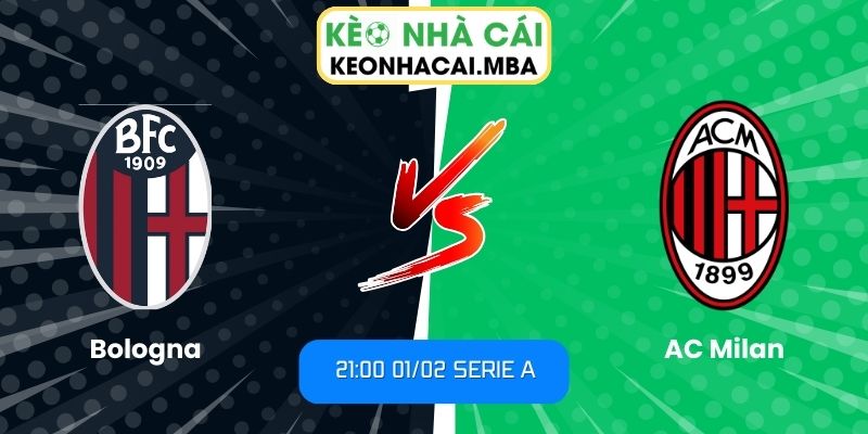 Soi kèo Bologna vs AC Milan