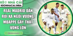 Real Madrid dần rời xa ngôi vương